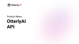 OtterlyAI API