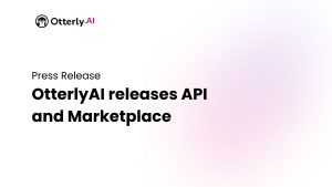 Press release OtterlyAI API + Marketinplace
