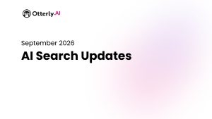 AI Search Updates September